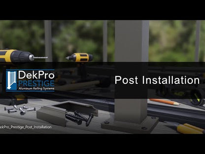 DekPro Prestige Aluminum Deck Post Kits